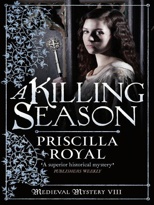 Title details for Killing Season by Priscilla Royal - Available